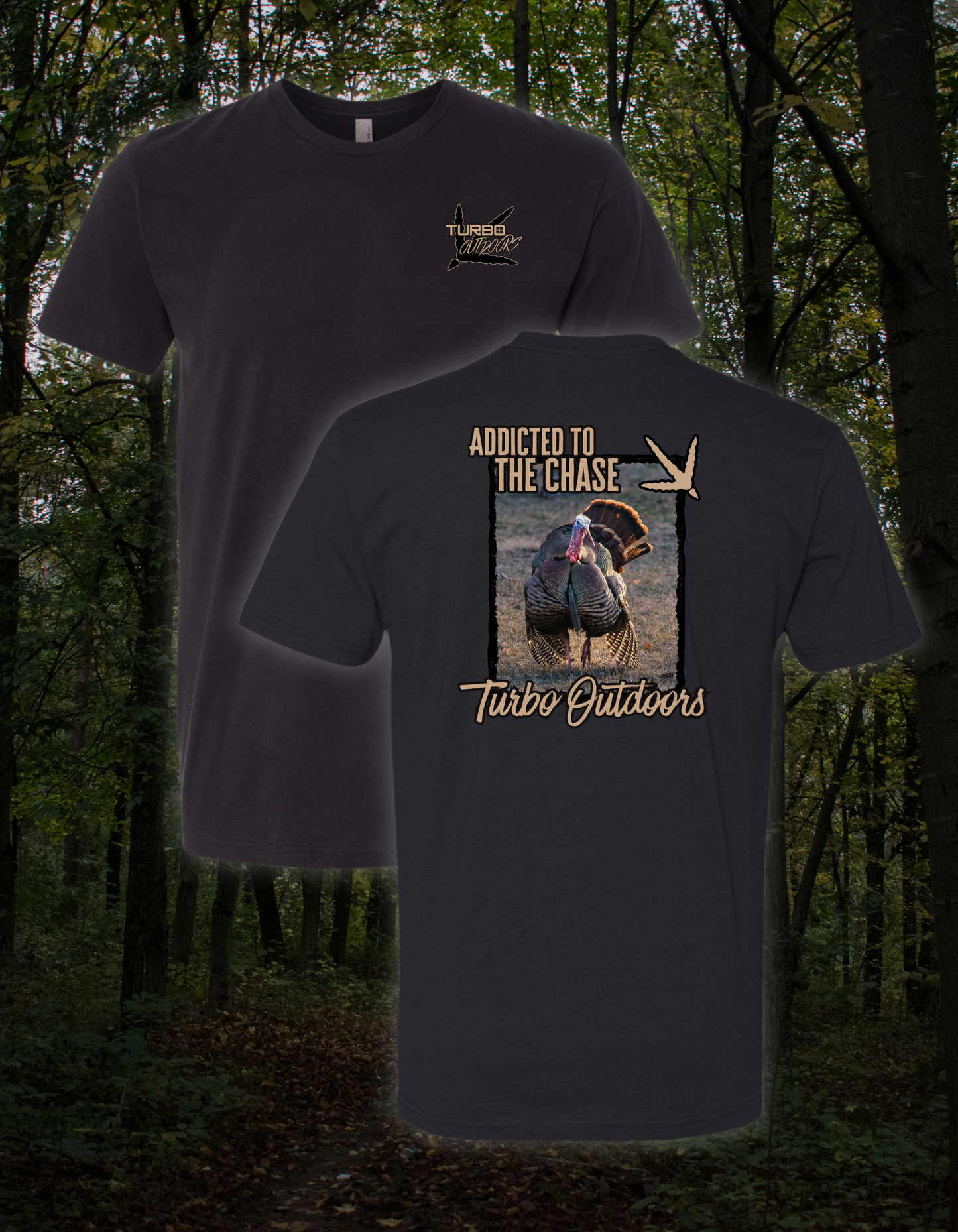 "Addicted to the Chase" Turkey Tee