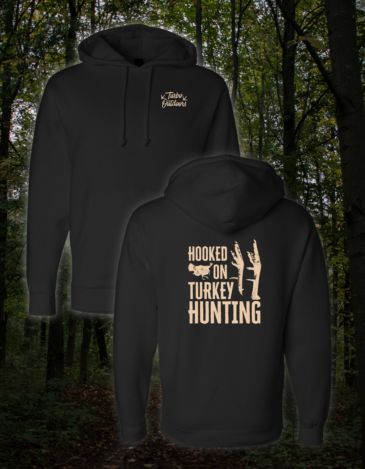 "Hooked On Turkey Hunting" Hoodie