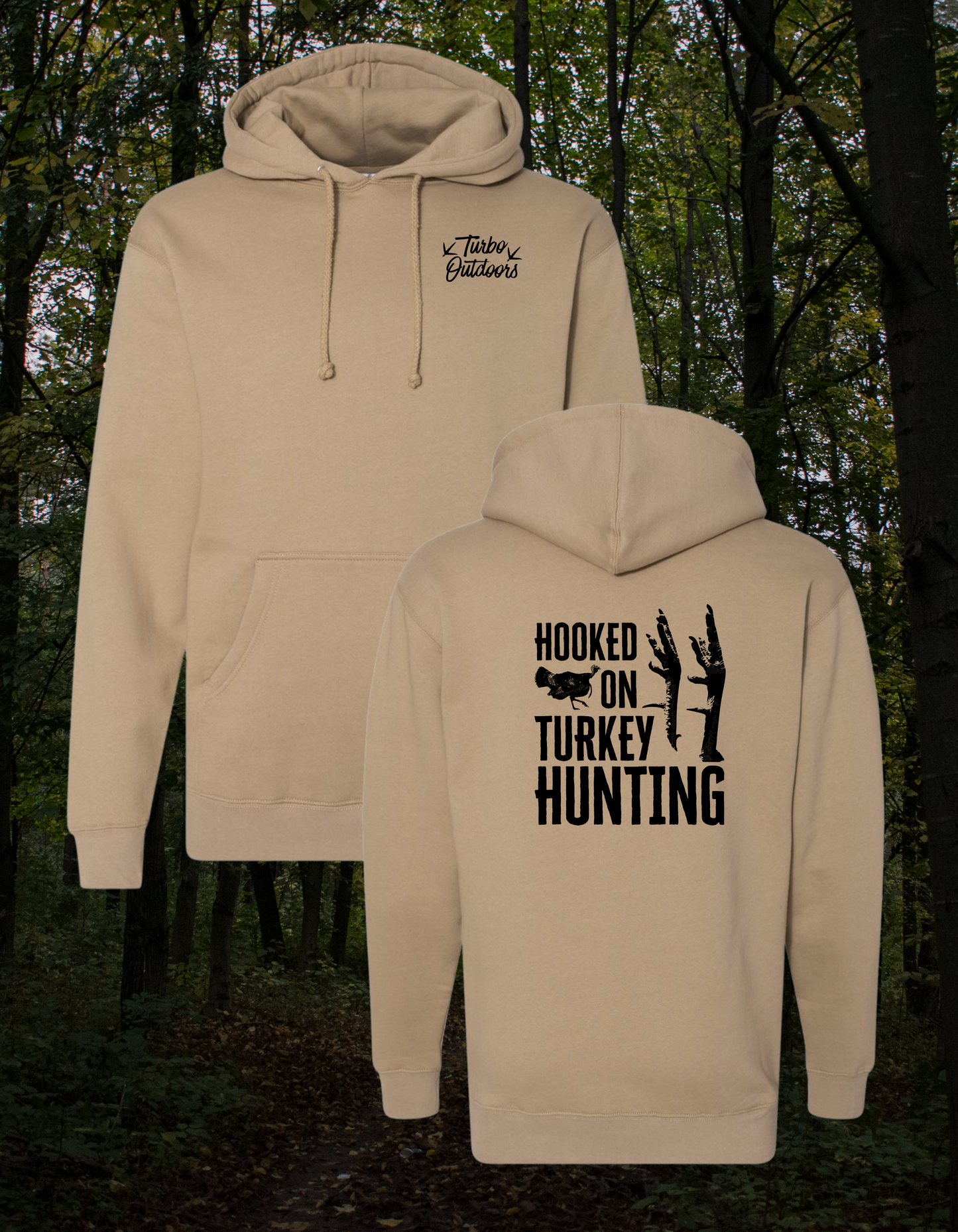 "Hooked On Turkey Hunting" Hoodie